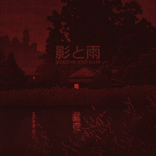 Anomy (FRA) : 影​と​雨 (Shadow and Rain)